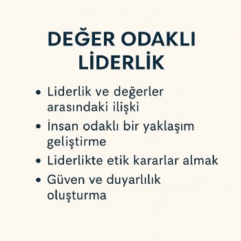 DEĞER ODAKLI LİDERLİK